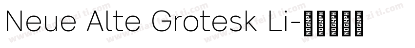 Neue Alte Grotesk Li字体转换
